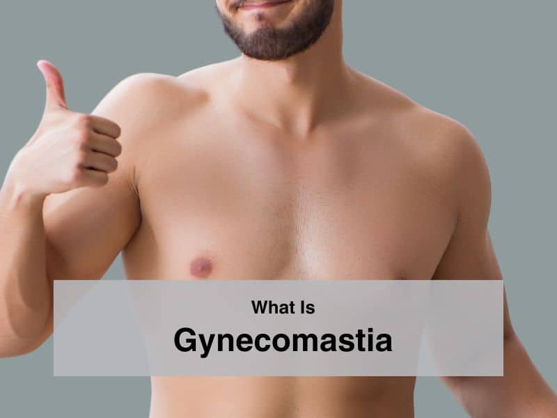 What Is Gynecomastia