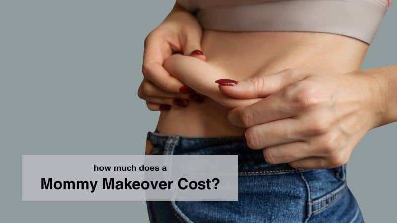 how much does a mommy makeover cost